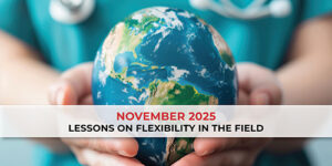 November International Veterinary Rounds: Let's Go with Plan F: Lessons Learned on Flexibility in the Field
